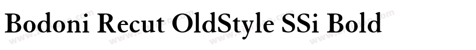 Bodoni Recut OldStyle SSi Bold字体转换